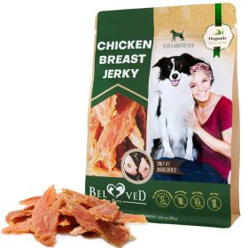 Chicken Jerky Dog Treats All Natural and Organic Healthy Snacks for Large & Small Dogs Grain Free and High Protein Human Grade Pet Chews 300 Gram (Option: Beloved Pets)